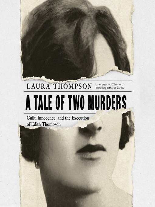 Title details for A Tale of Two Murders by Laura Thompson - Available